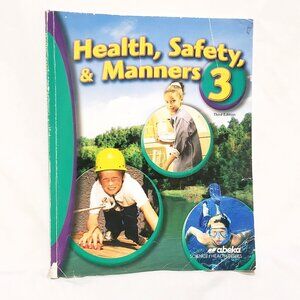ABeka 3rd Grade Health Safety Manners Student Text 3rd Edition Homeschool 2017